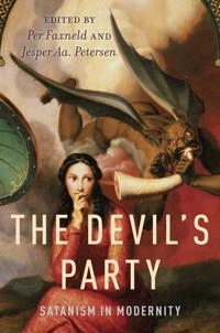 The devil's party : satanism in modernity; Per Faxneld; 2013