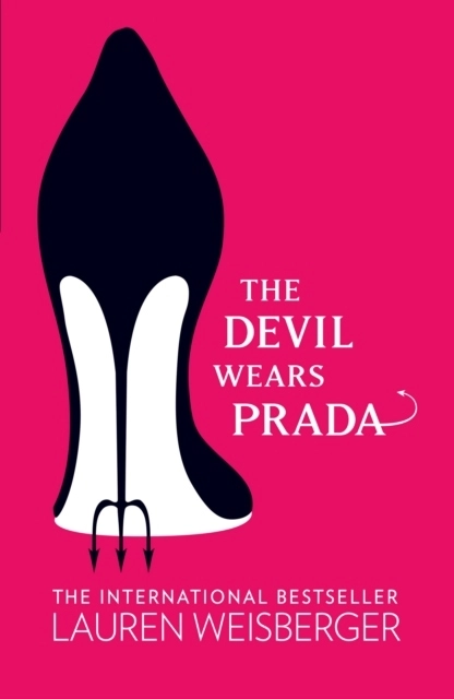 The devil wears Prada; Lauren Weisberger; 2003