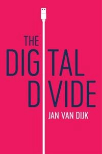The digital divide; Jan van Dijk; 2020
