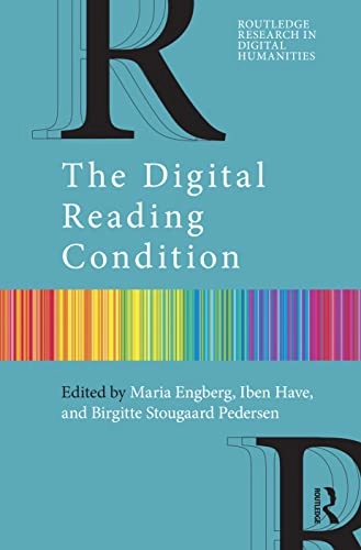 The digital reading condition; Maria Engberg; 2023