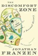 The Discomfort Zone: A Personal History; Jonathan Franzen; 2006