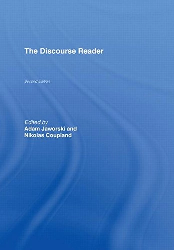 The discourse reader; Adam Jaworski, Nikolas Coupland; 2006