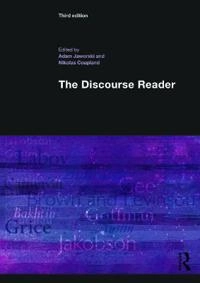 The discourse reader; Adam Jaworski, Nikolas Coupland; 2014
