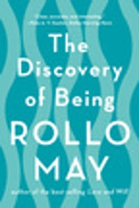 The discovery of being; Rollo May; 2015