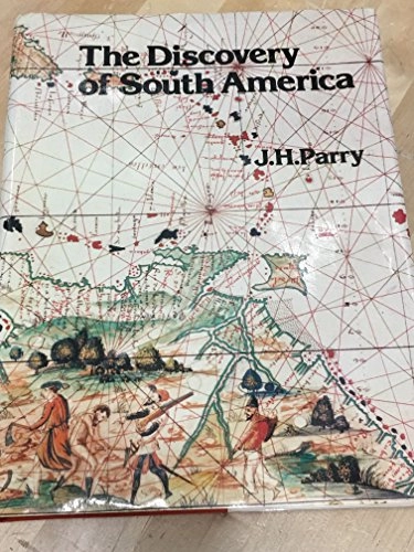 The discovery of South America; Parry; 1979