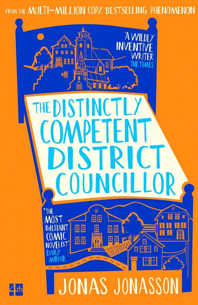 The Distinctly Competent District Councillor; Jonas Jonasson; 2026