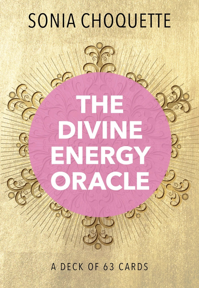 The Divine Energy Oracle; Sonia Choquette; 2018