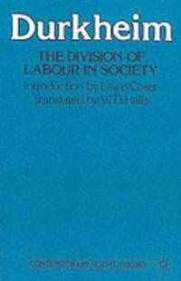 The division of labour in society; Émile Durkheim; 1984