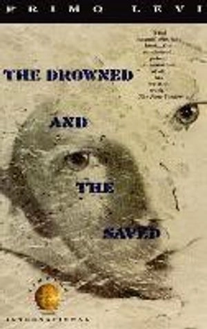 The drowned and the saved; Primo Levi; 1989