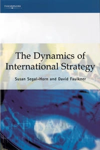 The dynamics of international strategy; Susan Segal-Horn; 1999