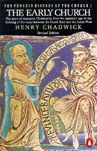 The early church; Henry Chadwick; 1993