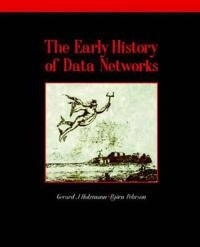The early history of data networks; Gerard J. Holzmann; 1995