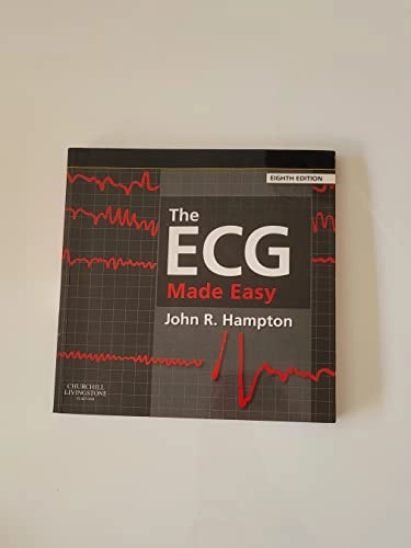 The ECG made easy; John R Hampton; 2013