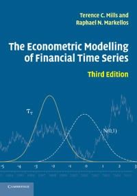 The econometric modelling of financial time series; Terence C. Mills; 2008