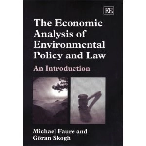 The economic analysis of environmental policy and law : an introduction; Faure; 2003