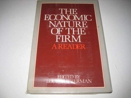 The Economic nature of the firm : a reader; Louis Putterman, Randy Kroszner; 1986