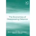 The economics of disappearing distance; Åke E. Andersson, Börje Johansson, William P. Anderson; 2003