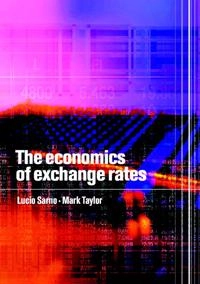 The economics of exchange rates; Lucio Sarno; 2002