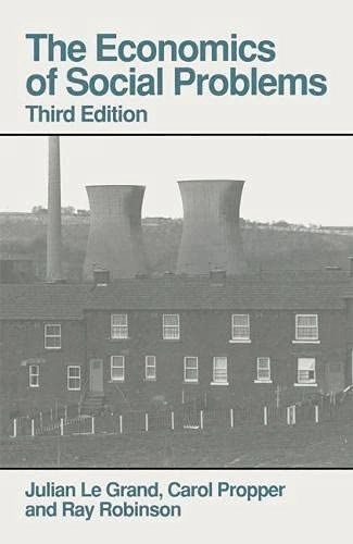 The economics of social problems; Julian Le Grand; 1992
