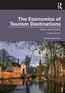 The economics of tourism destinations : theory and practice; Norbert Vanhove; 2022