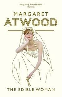 The edible woman; Margaret Atwood; 1980