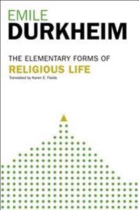 The elementary forms of religious life; Émile Durkheim; 1995