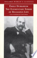 The elementary forms of religious life; Émile Durkheim; 2001