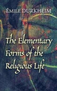 The elementary forms of the religious life; Émile Durkheim; 2008