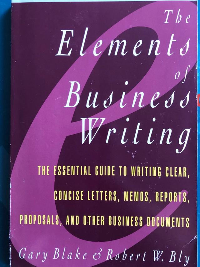 The elements of business writing; Gary Blake; 1992
