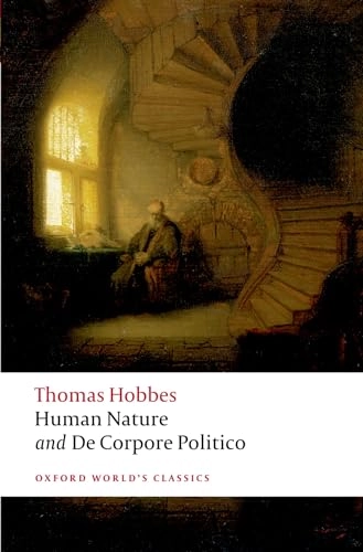The Elements of Law Natural and Politic. Part I: Human Nature; Part II: De Corpore Politico; Thomas Hobbes, J C A Gaskin; 2008