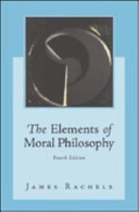 The elements of moral philosophy; James Rachels; 2003