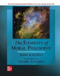 The elements of moral philosophy; James Rachels; 2023