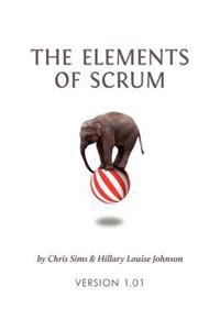 The elements of Scrum; Chris. Sims; 2011