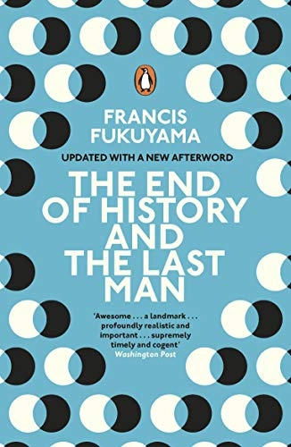 The End of History and The Last Man; Francis Fukuyama; 2020