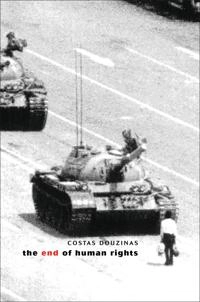 The end of human rights : critical legal thought at the turn of the century; Costas Douzinas; 2000