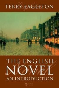 The English Novel: An Introduction; Terry Eagleton; 1991