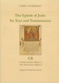 The epistle of Jude: its text and transmission; Tommy Wasserman; 2006