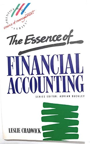 The essence of financial accounting; Leslie Chadwick; 1991