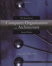 The essentials of computer organization and architecture; Linda Null; 2006