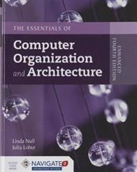 The essentials of computer organization and architecture; Linda Null; 2015