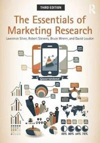 The essentials of marketing research; Lawrence S. Silver; 2013