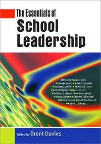 The essentials of school leadership; Brent Davies; 2005