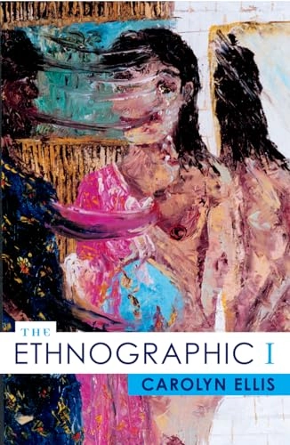 The ethnographic I : a methodological novel about autoethnography; Carolyn Ellis; 2004