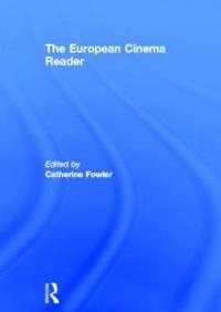 The European cinema reader; Catherine Fowler; 2002