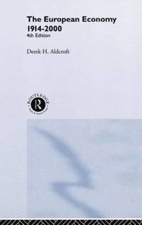 The European economy 1914-2000; Derek H. Aldcroft; 2001