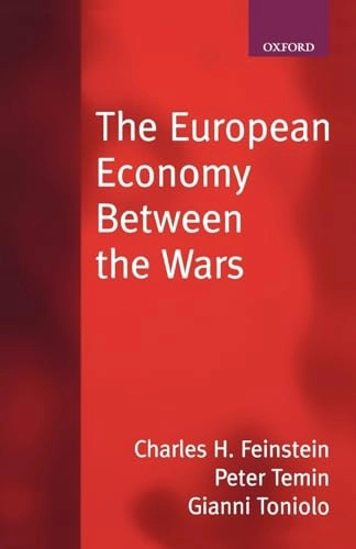 The European economy between the wars; C. H. Feinstein; 1997