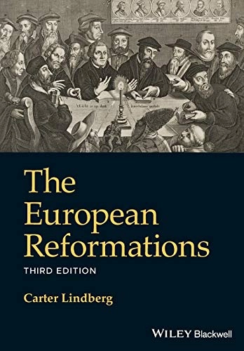 The European reformations; Carter Lindberg; 2021