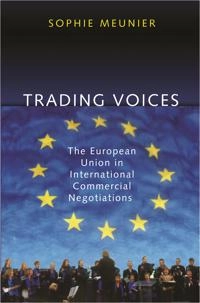 The European union in international commercial negociations; Sophie Meunier; 2007