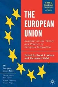 The European union : readings on the theory and practice of European integration; Brent F Nelsen; 2003
