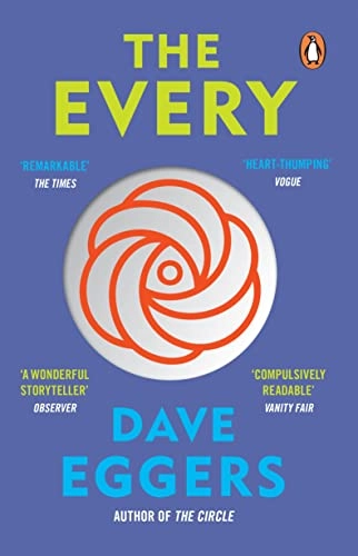 The Every; Dave Eggers; 2022